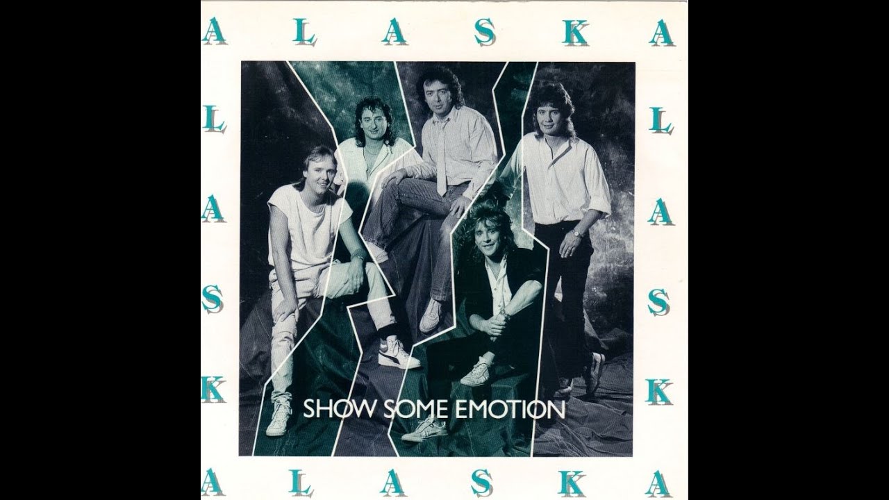 Alaska - Show Some Emotion (1985, AOR / Melodic Rock from UK)