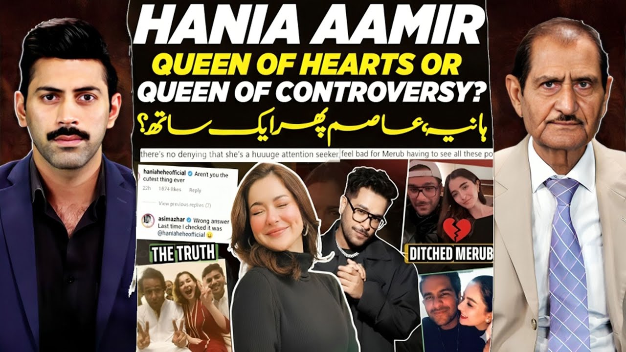 The Untold Story of Hania Aamir | Love Icon or Controversy Queen? | Ft. Nasir Adeeb