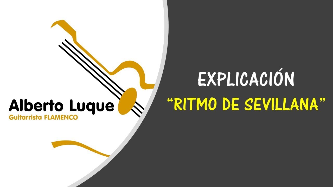 EXPLICACIÓN RITMO DE SEVILLANA