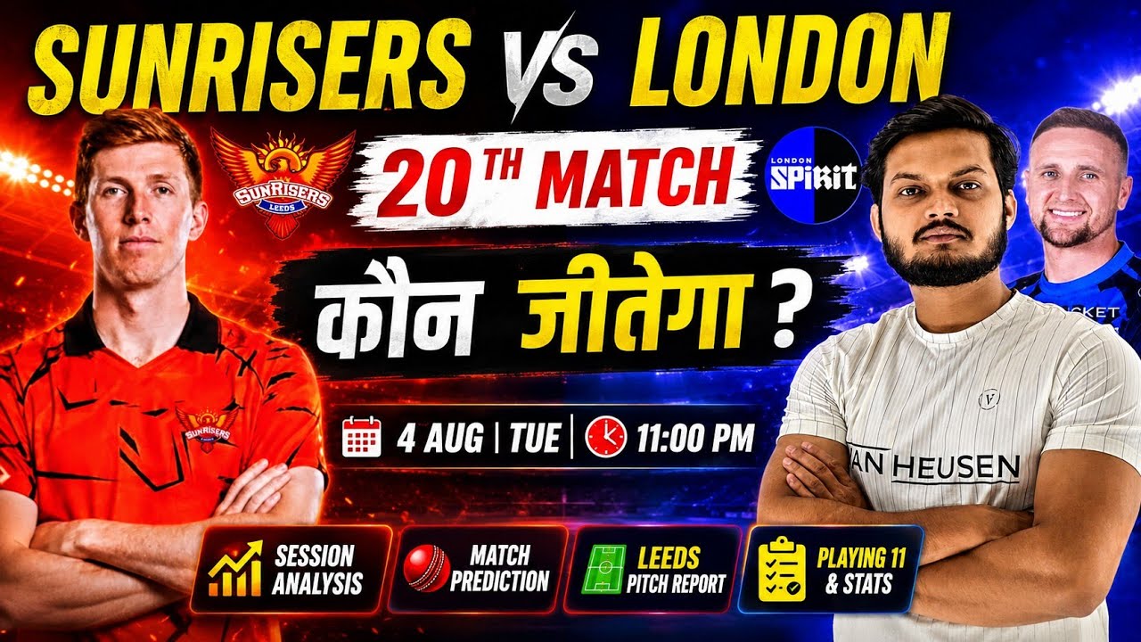 Sunrisers leeds vs london spirit the hundred 19th match prediction, sul vs ldn today prediction