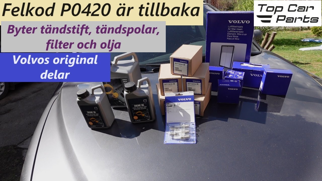 Felkoden P0420 P0430 är tillbaka på V70N vi byter till Volvos original delar tändstift tändspolar mm