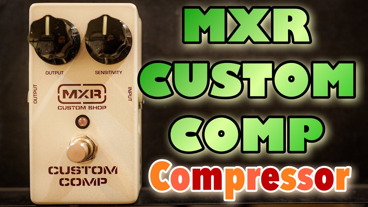 音が太くなる⁉️自然なコンプ感🎸 MXR CSP202 Custom Comp