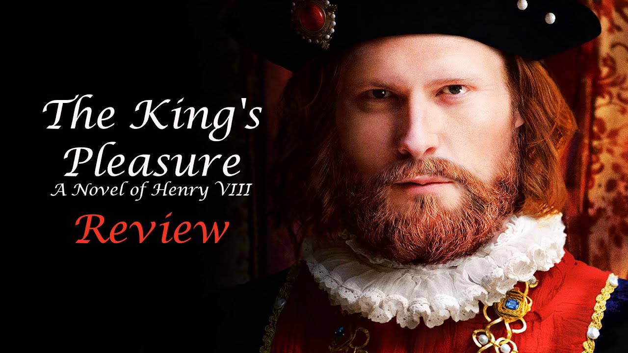 The King's Pleasure: A Novel of Henry VIII Book Review