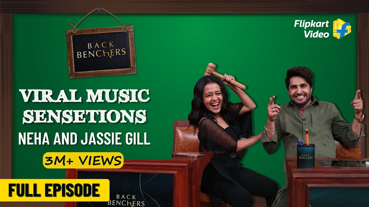 Classroom Concert with Neha Kakkar & Jassie Gill | Backbenchers | Full Episode​