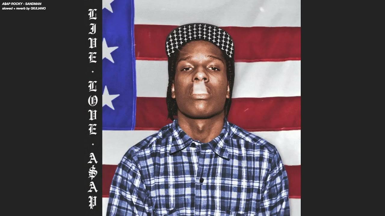 A$AP ROCKY - SANDMAN ( s l o w e d   +   r e v e r b )