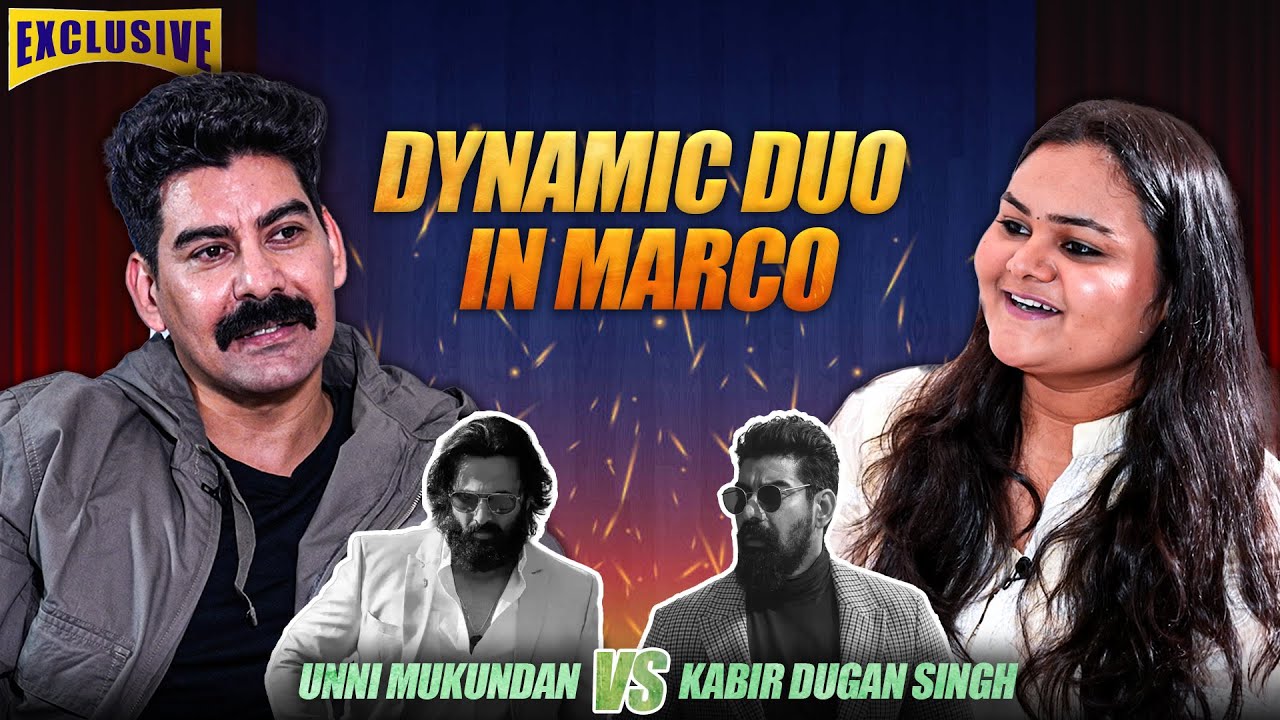 Marco Star Kabir Duhan Singh Discusses Violent Roles and Working with Unni Mukundan | Exclusive