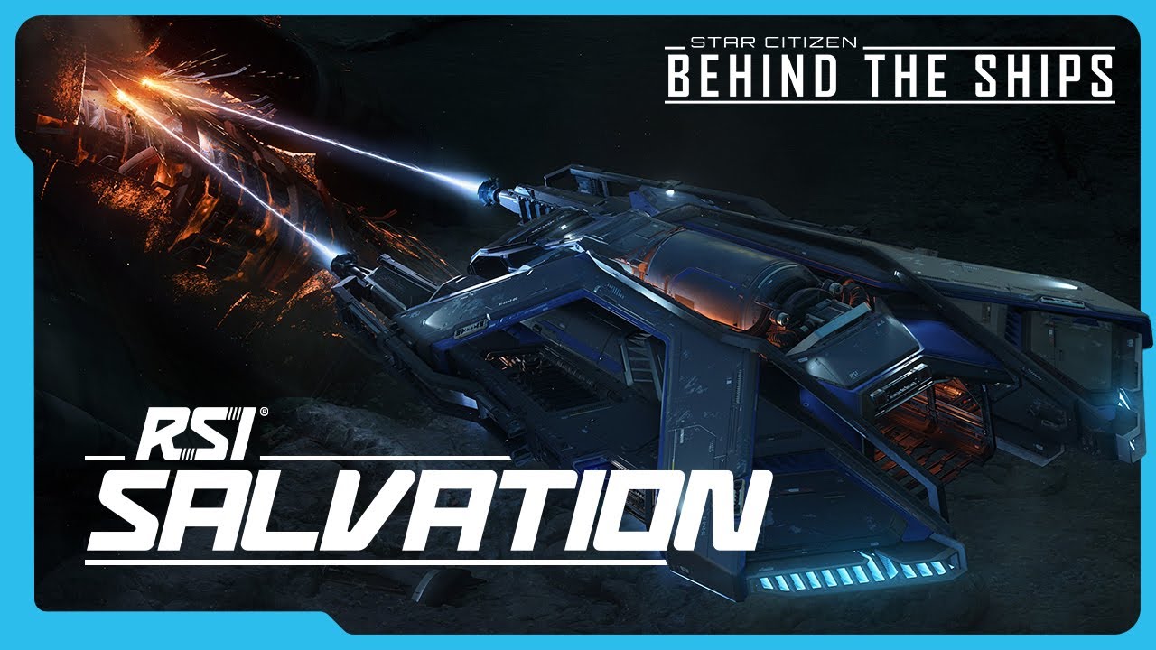 Star Citizen | Behind the Ships: RSI Salvation