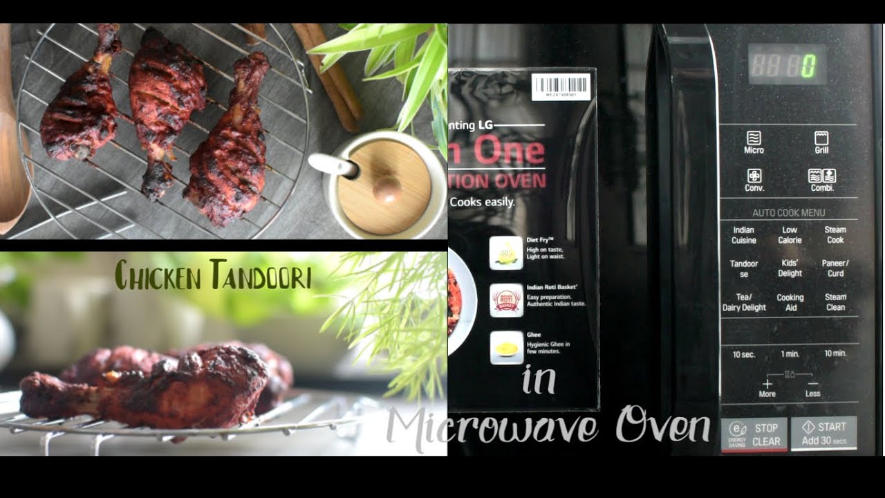 Chicken tandoori in Microwave Oven Using LG Microwave Oven