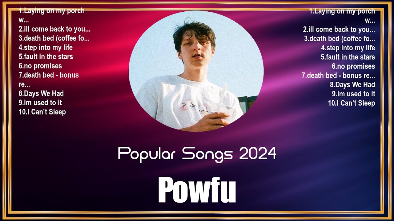 Powfu Full Album 📀 New Playlist 📀 Popular Songs