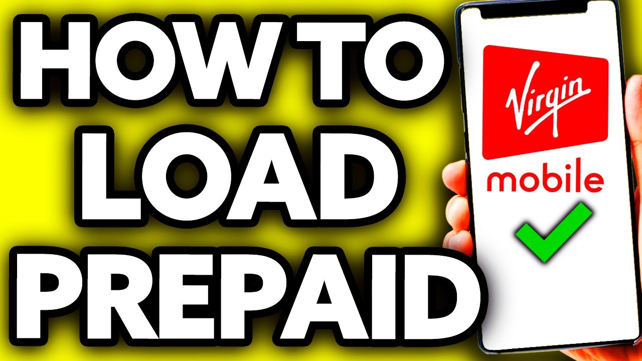 How To Load Virgin Mobile Prepaid (2025)