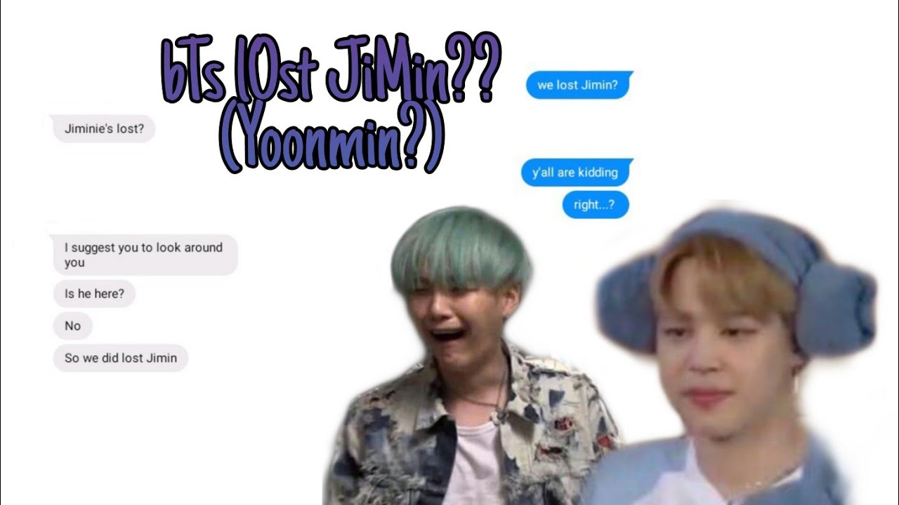 BTS texts - bTs lOst JiMin?? (Yoonmin?)
