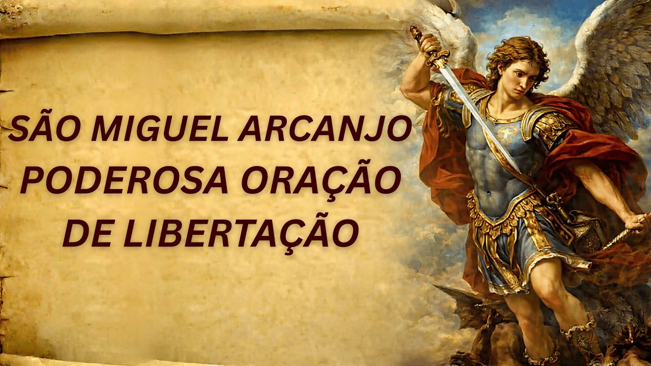 Poderosa oração a São Miguel Arcanjo para alcançar libertação