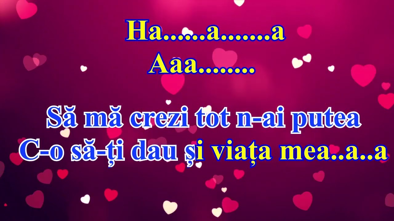 Habar n-ai tu cât te iubesc  -  Karaoke