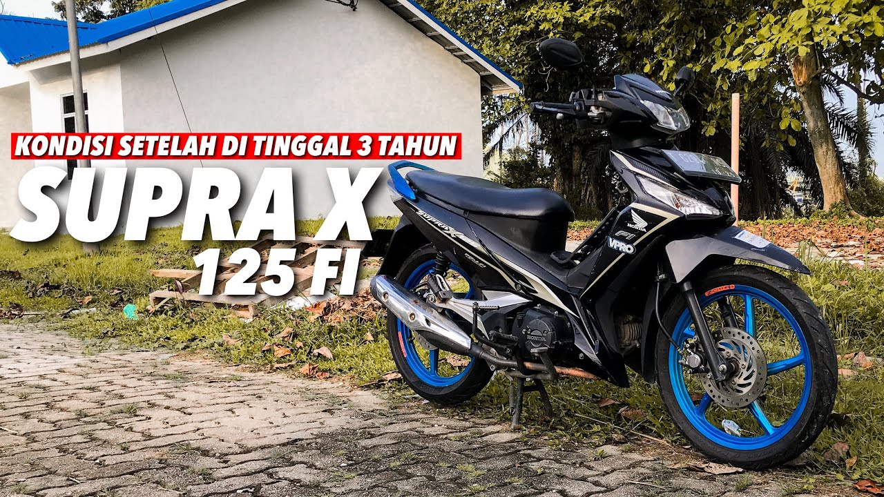 KONDISI MOTOR SUPRA X 125 FI SETELAH 3 TAHUN DI TINGGAL😔