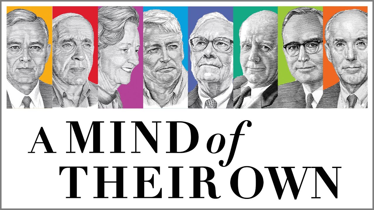 A Mind of Their Own: Eight Unconventional CEOs and Their Radically Rational Blueprint for Success