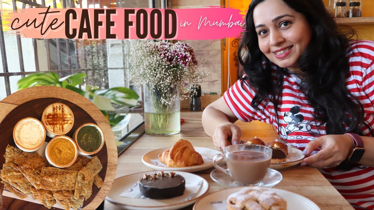 Mumbai Food - Cafe with delicious DESSERTS 🥧 🧁  & artisanal BREAD 🥖