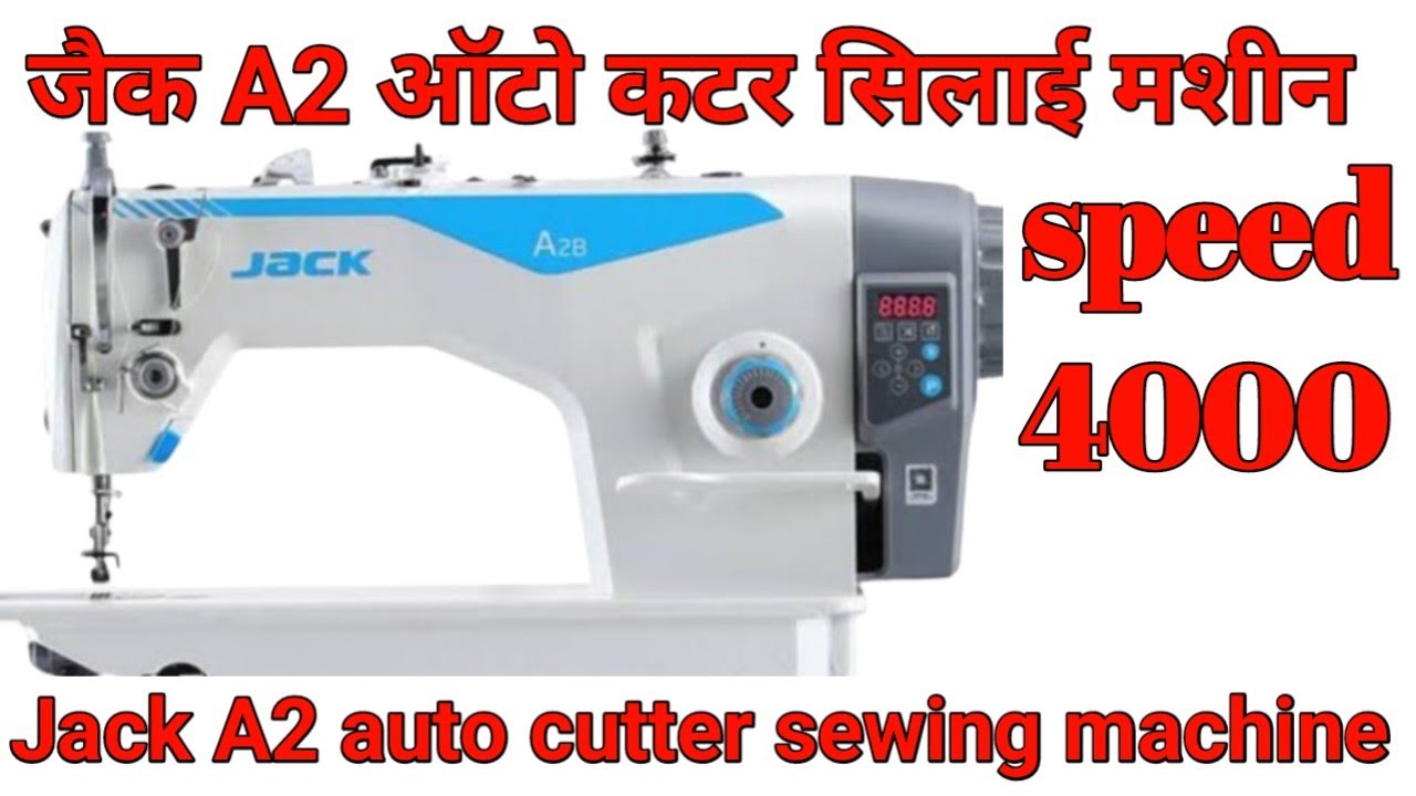 The Ultimate Guide to the Jack a2b Sewing Machine