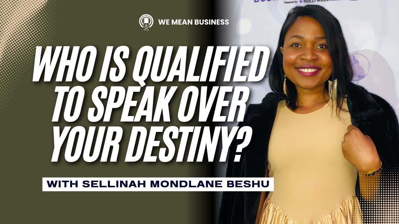 Who Is Qualified to Speak Over Your Destiny?