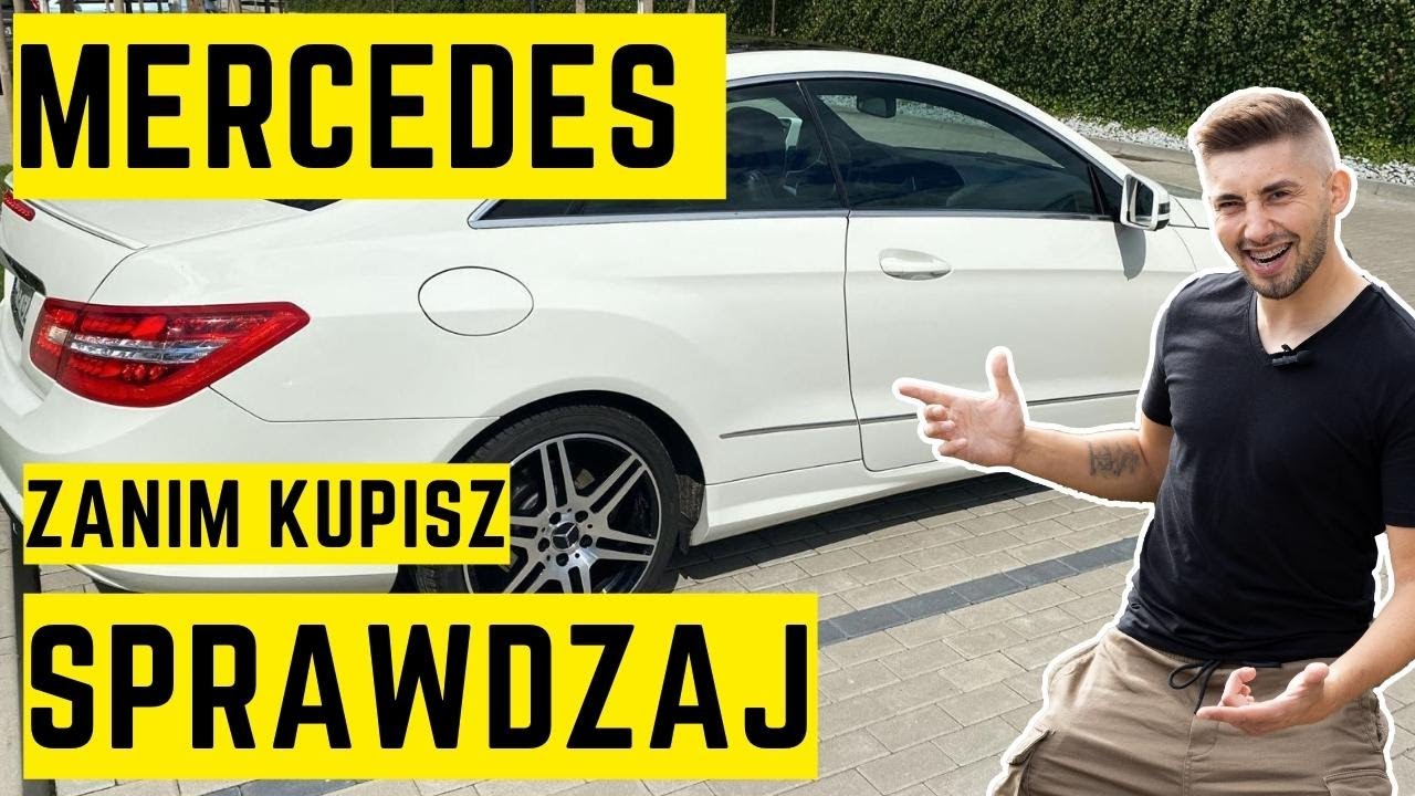 Mercedes Klasa E Coupe - Zanim Kupisz Sprawdzaj❗