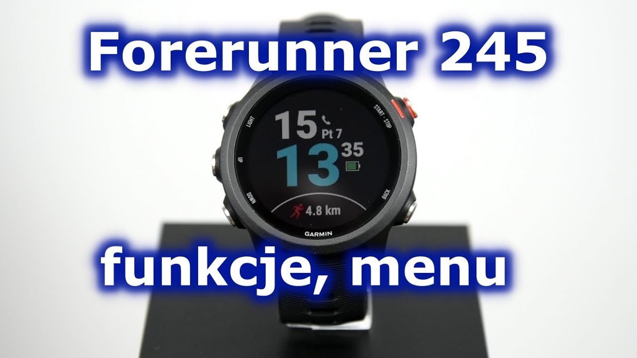 Garmin Forerunner 245 Music - unboxing, przegląd funkcji, aktywności i menu