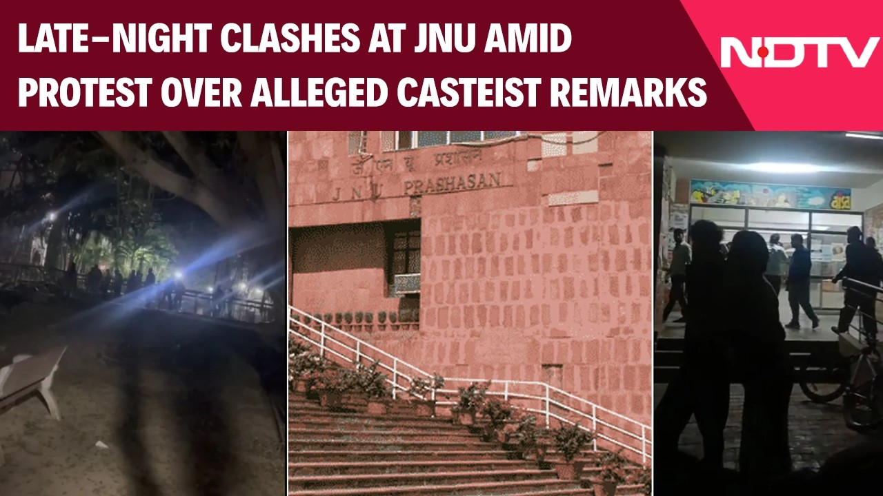 JNU Violence | Late-Night Clashes Rock JNU Campus Amid Protest Over Alleged Casteist Remarks