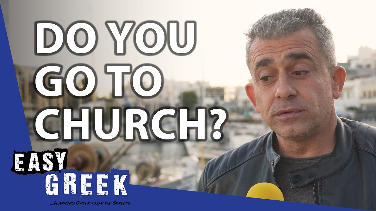 Do Greeks Go to Church? | Easy Greek 256