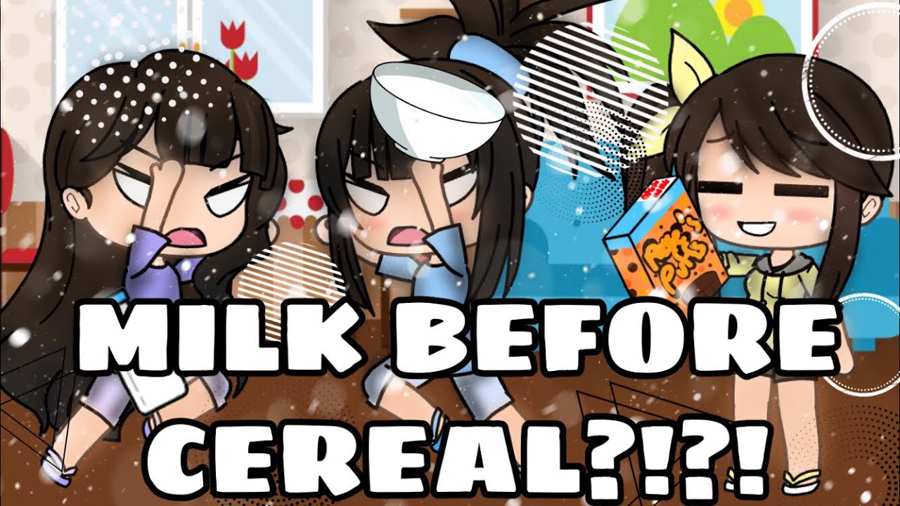 Milk Before Cereal?! Gacha Life Funny Skit