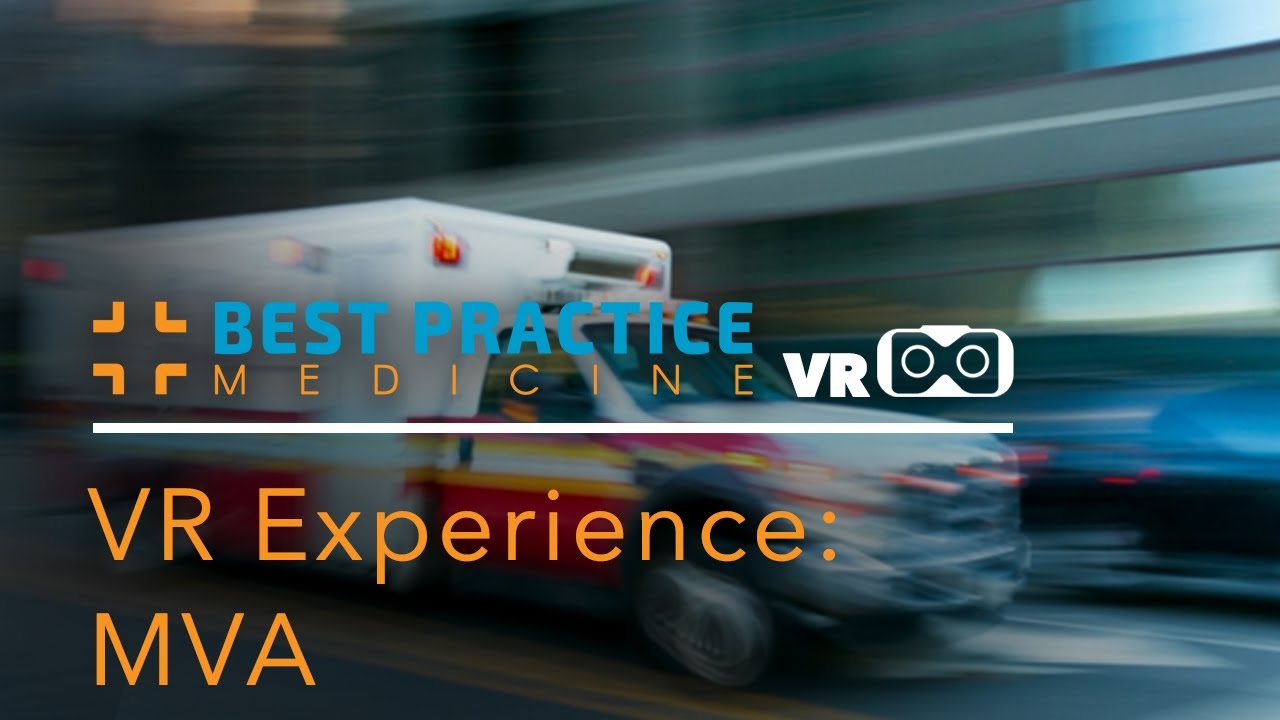 Virtual Reality: Motor Vehicle Accident (MVA) Response