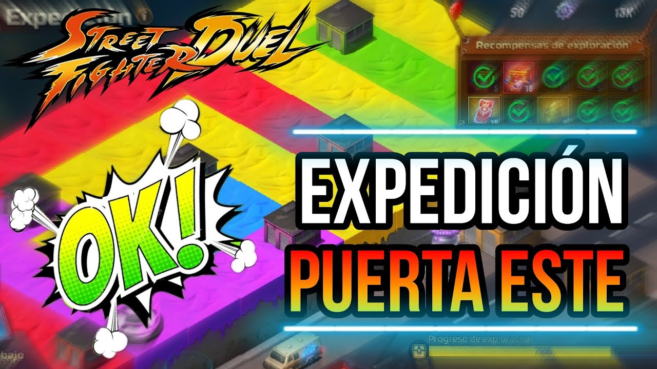▶️ ✅ GUÍA EXPEDICION ( REFUNDICIÓN  CATASTROFICA ) - PUERTA ESTE ✅ 💥Street Fighter Duel 💥
