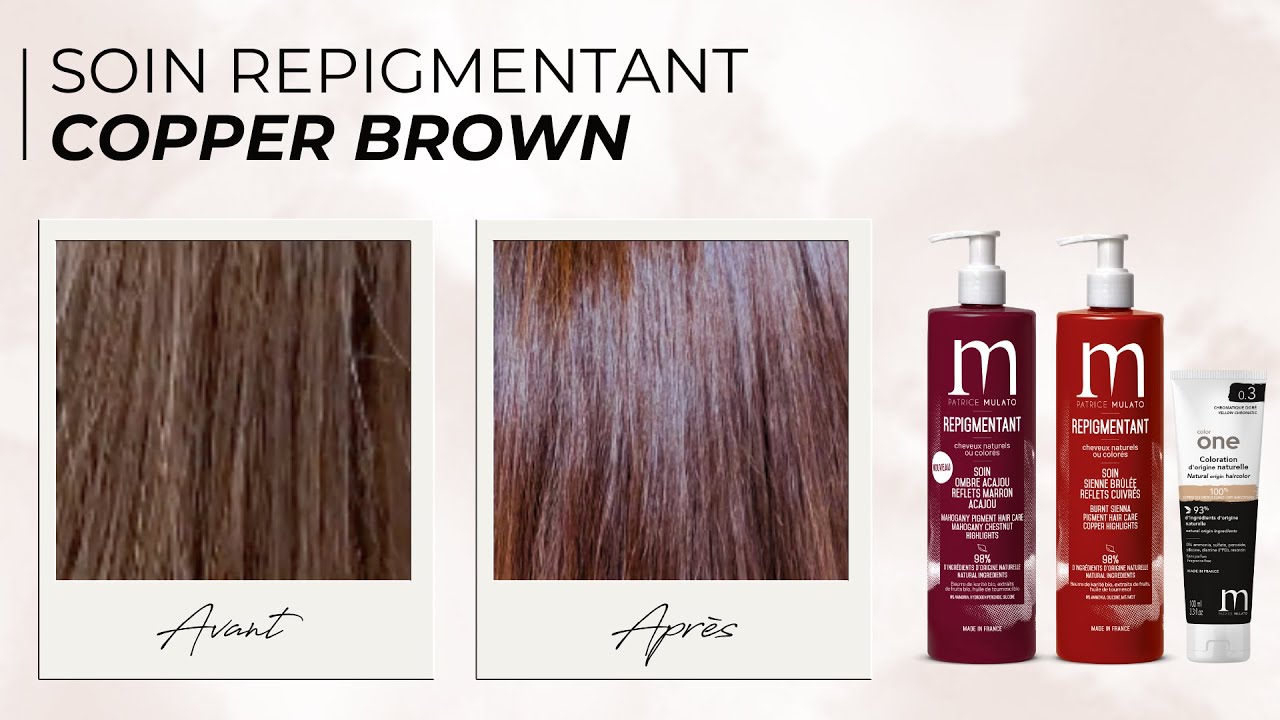 TUTO - Copper Brown avec les Soins Repigmentants