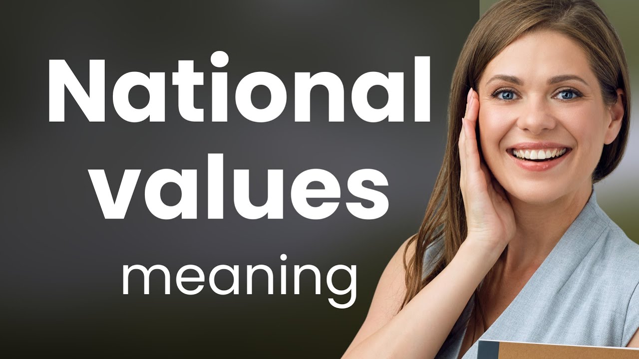 Understanding National Values: A Guide for English Learners