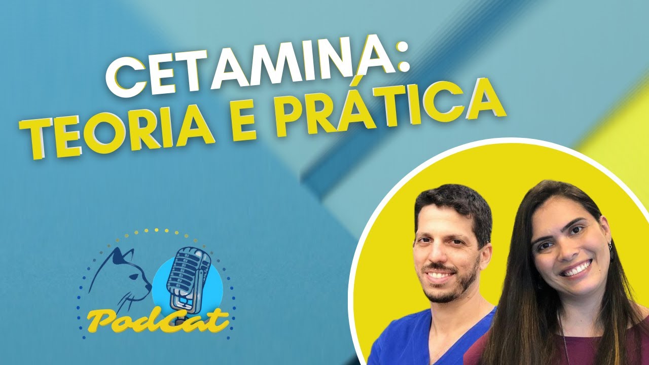PodCAT - Cetamina, Teoria e Prática
