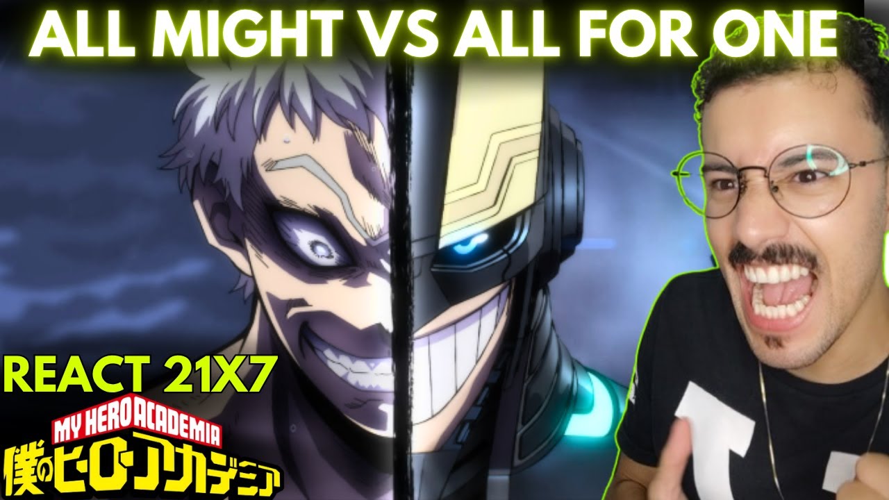 ALL MIGHT VS ALL FOR ONE!!  REACT MY HERO ACADEMIA EP.21x7  #bnha  #myheroacademia