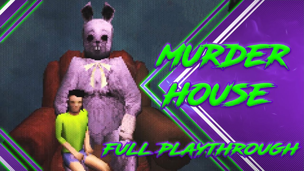 Murder House - Full Playthrough