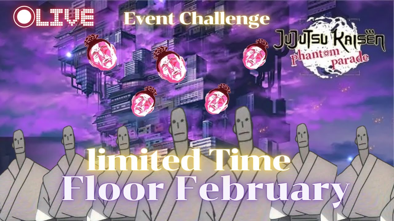 {🔴LIVE} เซิฟ GB หอจำกัดเวลาเดือนกุมพา 2026 5 ชั้น [Jujutsu Kaisen Phantom Parade]