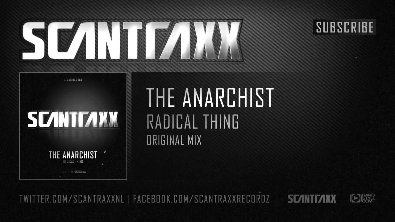 The Anarchist - Radical Thing (HQ Preview)