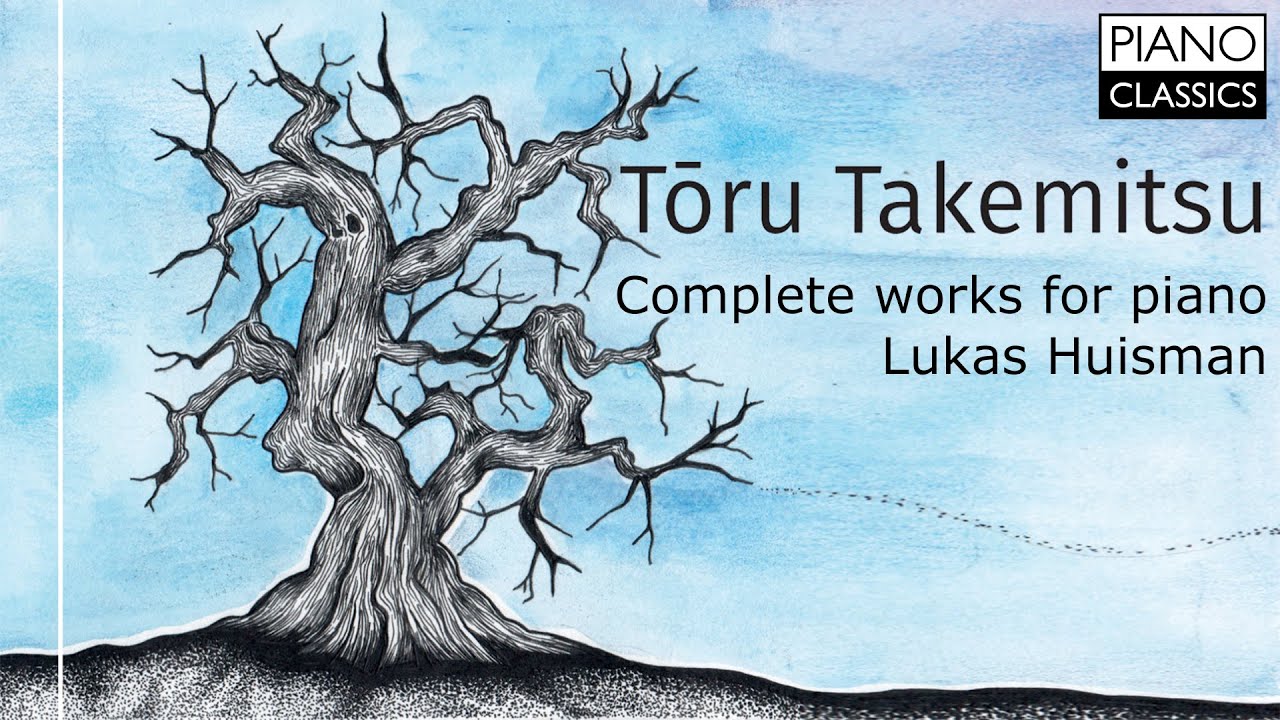 Takemitsu: Complete Works for Piano