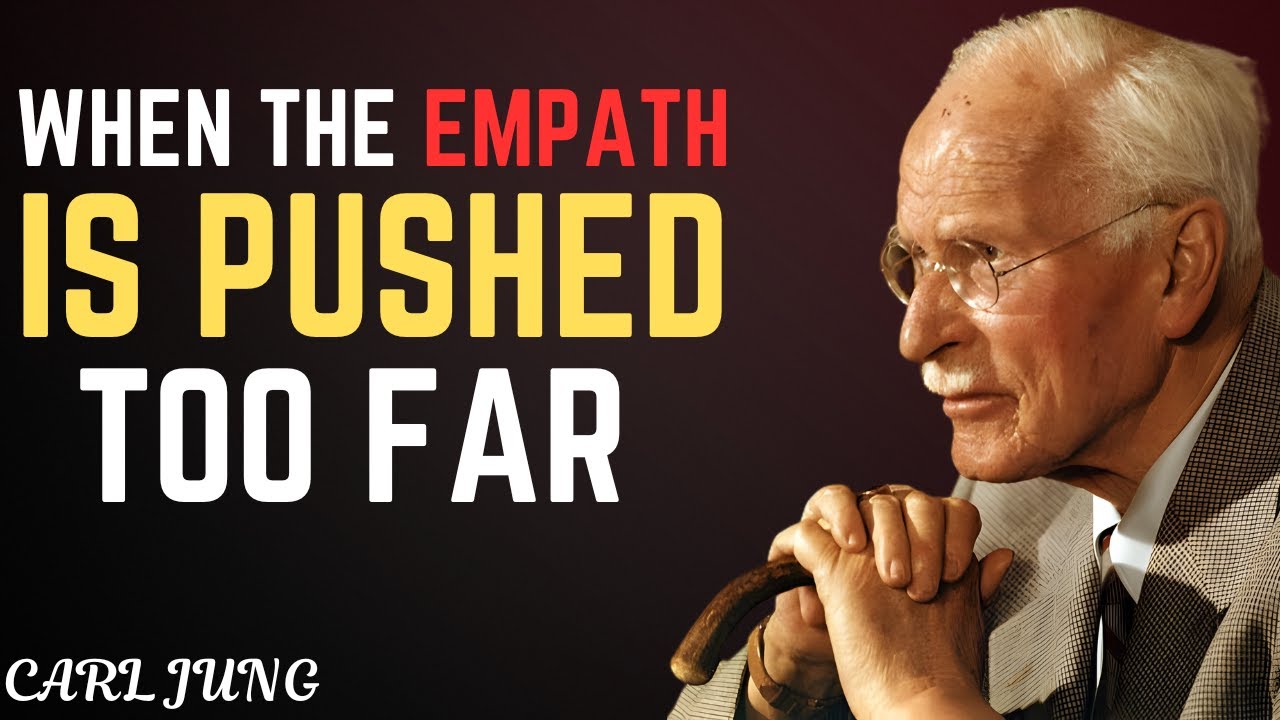 When the Empath Is Pushed Too Far | Carl Jung Inspired Psychology