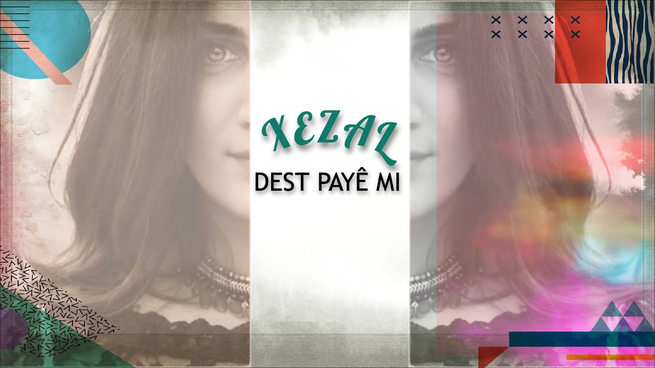 Dest Payê Mi - XEZAL