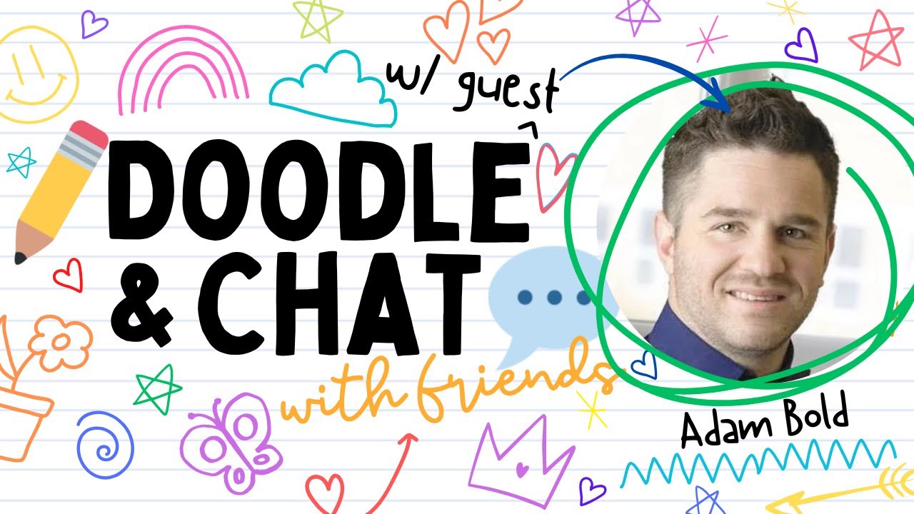 Adam Bold | Doodle and Chat with Friends | Episode 248