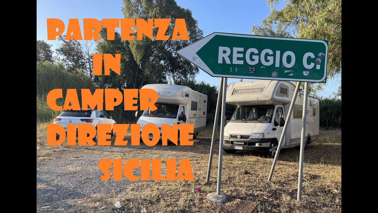 Partenza  - Sicilia in camper