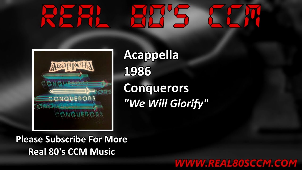 Acappella - We Will Glorify
