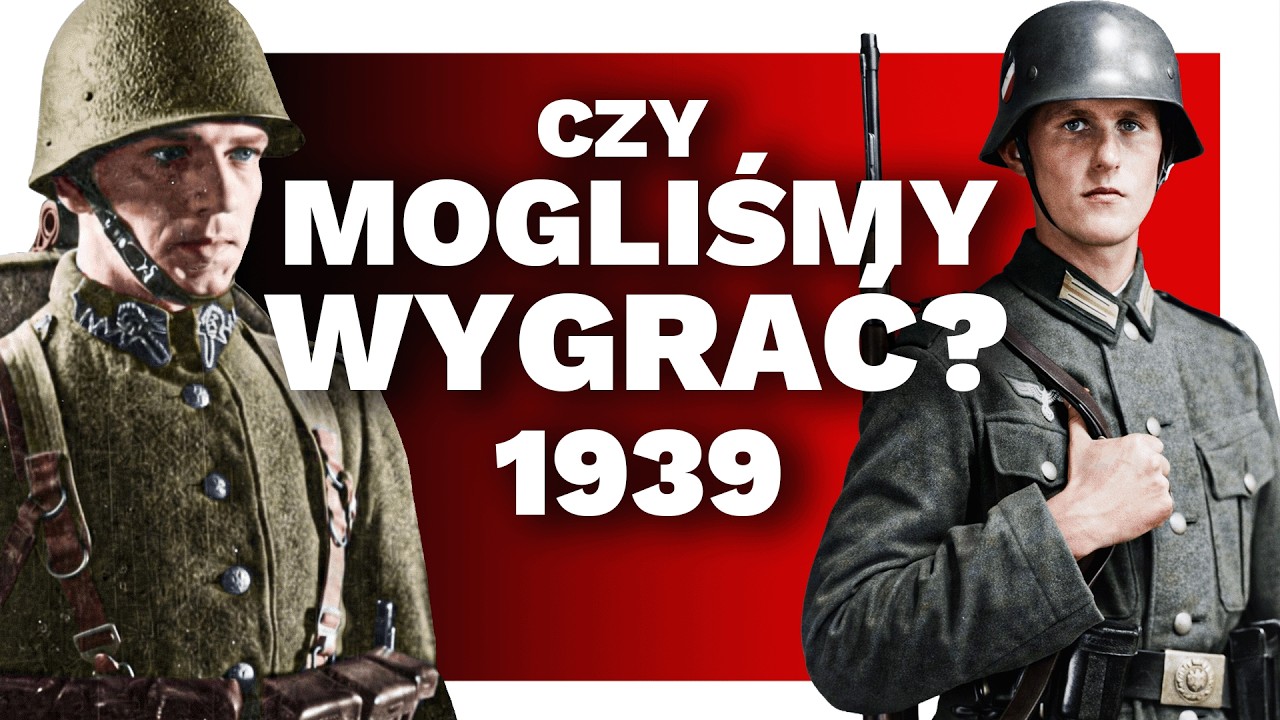 Czy Polska mogła wygrać w 1939 roku? Prawda o kampanii wrześniowej