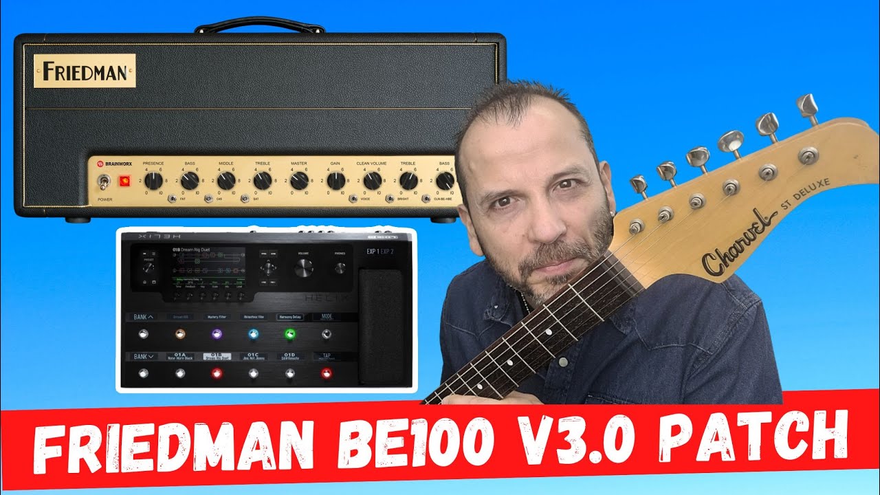 Line 6 Helix - FRIEDMAN BE100 PATCH per Line 6 Helix/LT/Rack/Native.