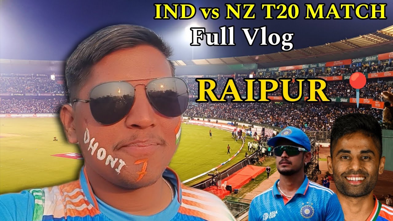 IND vs NZ T20 Match Raipur Vlogs | Cricket Match Vlogs | Ishan kishan & SKY ka Batting.