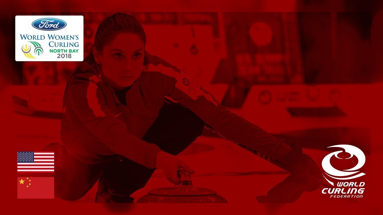 United States v China - Round-robin - Ford World Women's Curling Championships 2018