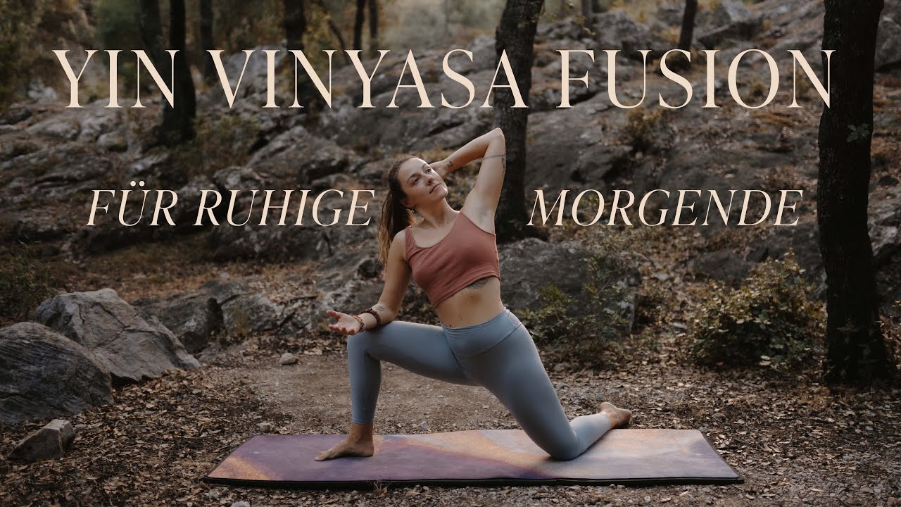 Fühl Dich Selbst | Yin Vinyasa Fusion Für Langsame Morgen