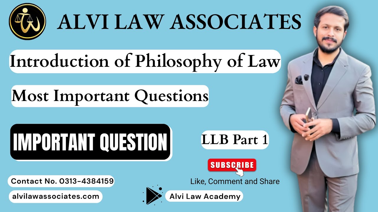 LLB Part 1 | Introduction to Philosophy of Law 2025 | Most Important Questions | Alvi Law Associates