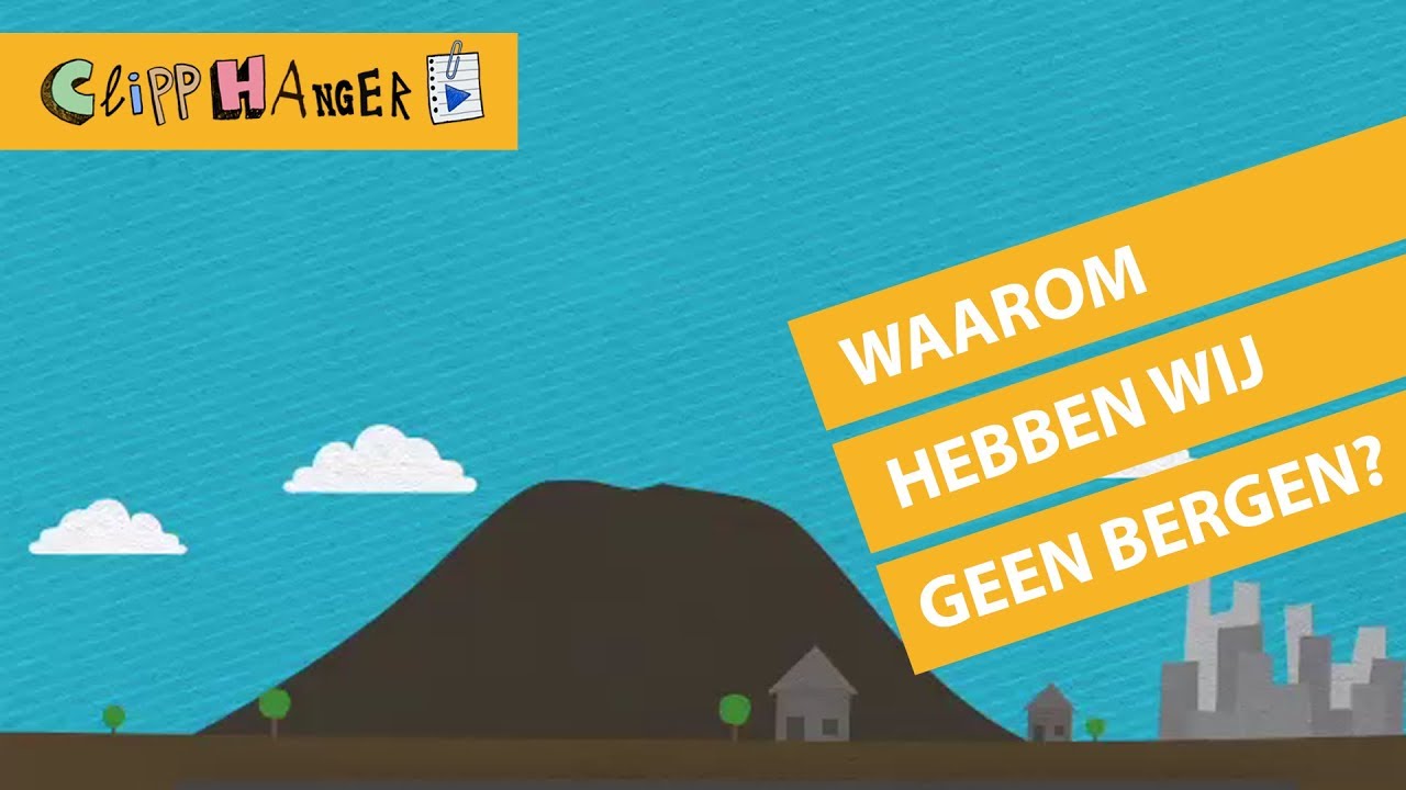 Waarom hebben we geen bergen in Nederland?