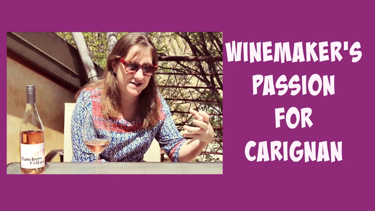 Winemaker's Passion for Carignan - #TasteOfRos&eacute;